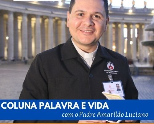 COLUNA PALAVRA E VIDA com o padre Amarildo Luciano – EM ORAÇÃO NA MONTANHA