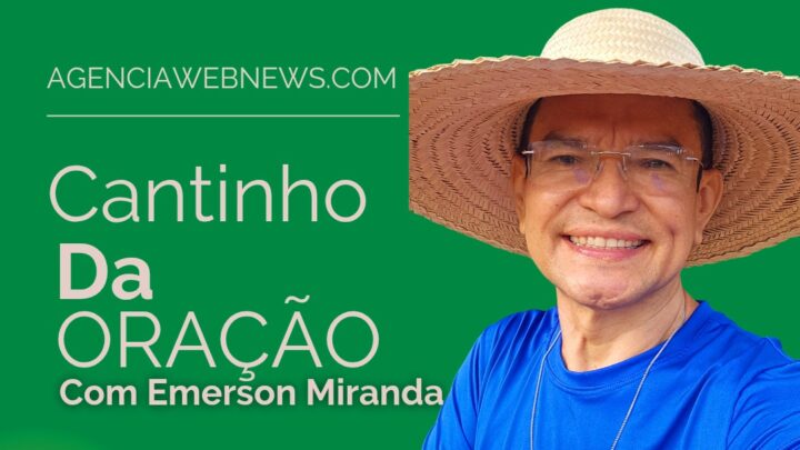 Cantinho da ORAÇÃO com Emerson Miranda | EVANGELHO DO DIA