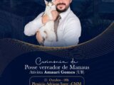 Amauri Gomes toma posse como vereador nesta terça-feira (9), na Câmara Municipal de Manaus