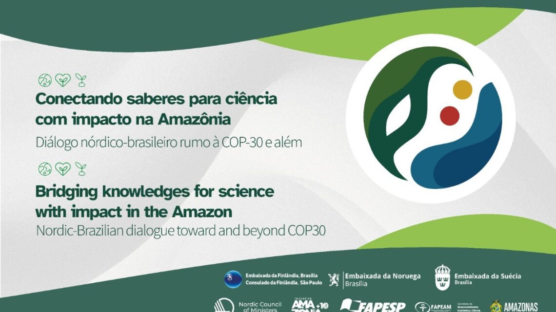 Manaus recebe evento nórdico-brasileiro pré-COP30 com apoio do Governo do Amazonas