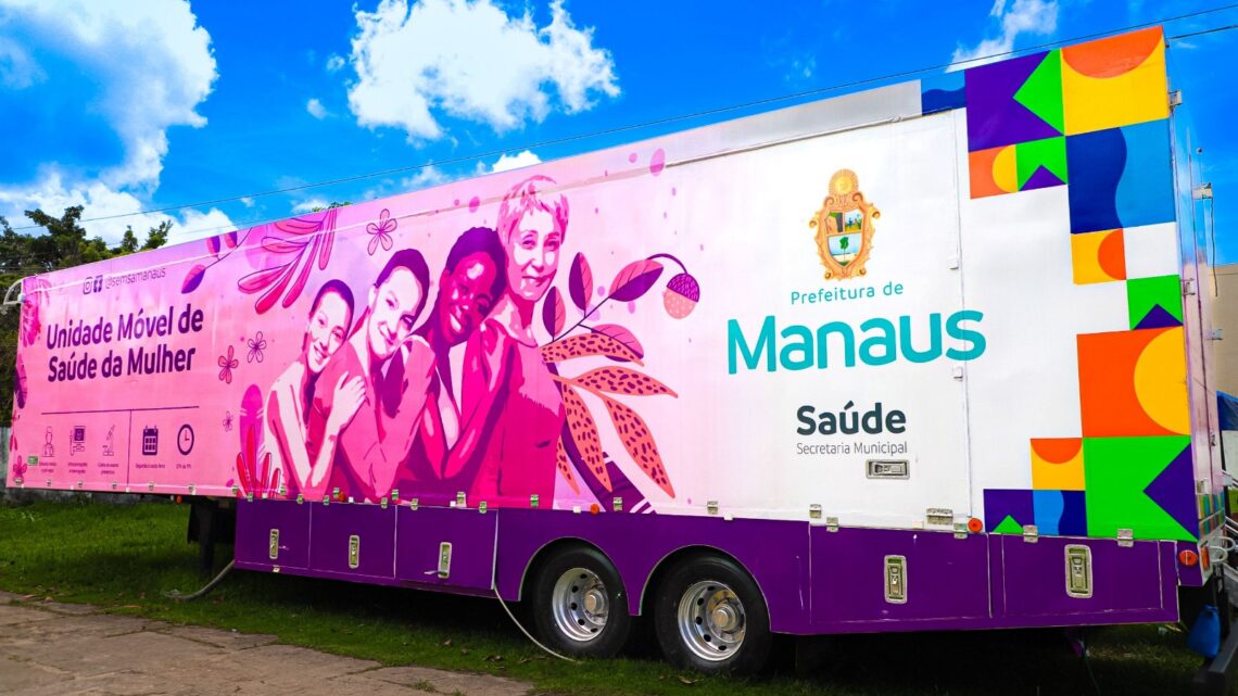 Prefeitura de Manaus informa que Unidades Móveis de Saúde da Mulher funcionam normalmente nesta segunda, 16/2
