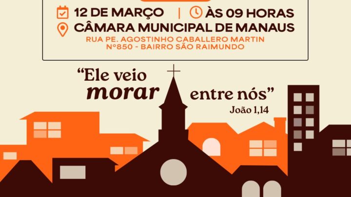 CMM realiza Sessão Solene para apresentação da Campanha da Fraternidade 2026 com foco na moradia