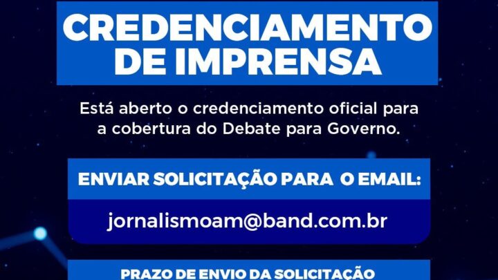 Band Amazonas realiza o primeiro Debate entre os candidatos ao Governo do estado no domingo, 09 de agosto, às 19 horas